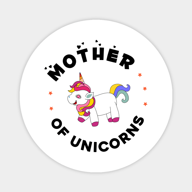 Mother of unicorns Magnet by Parrot Designs